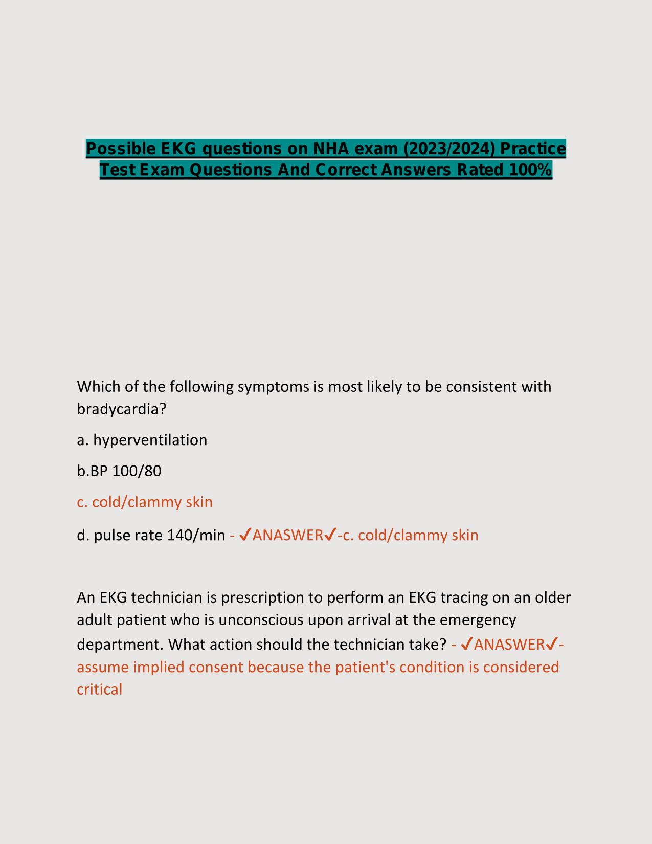 Possible EKG questions on NHA exam (2023/2024) Practice Test Exam Questions And Correct Answers Rated 100%