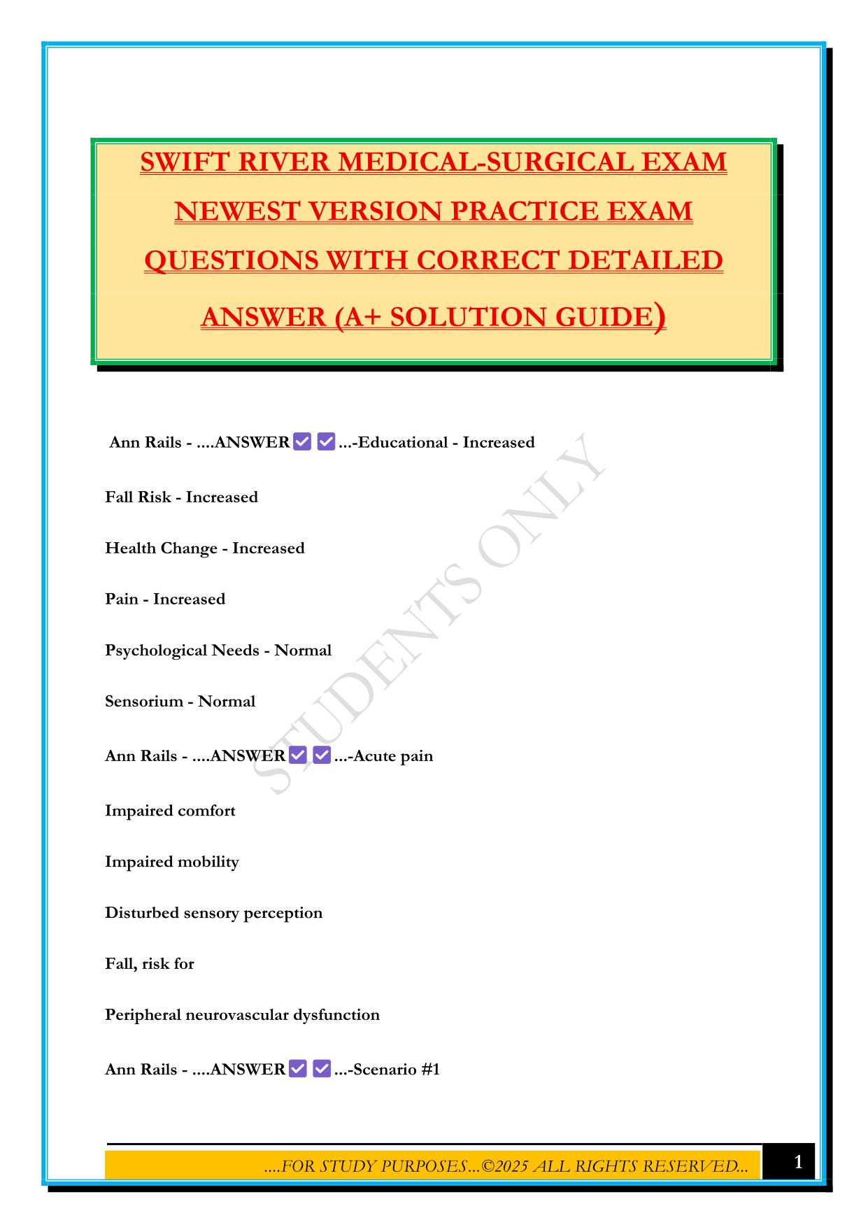 SWIFT RIVER MEDICAL-SURGICAL EXAM NEWEST VERSION PRACTICE EXAM QUESTIONS WITH CORRECT DETAILED ANSWER (A+ SOLUTION GUIDE)