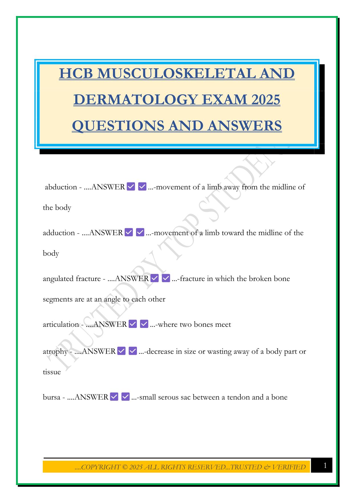 HCB MUSCULOSKELETAL AND DERMATOLOGY EXAM 2025 QUESTIONS AND ANSWERS