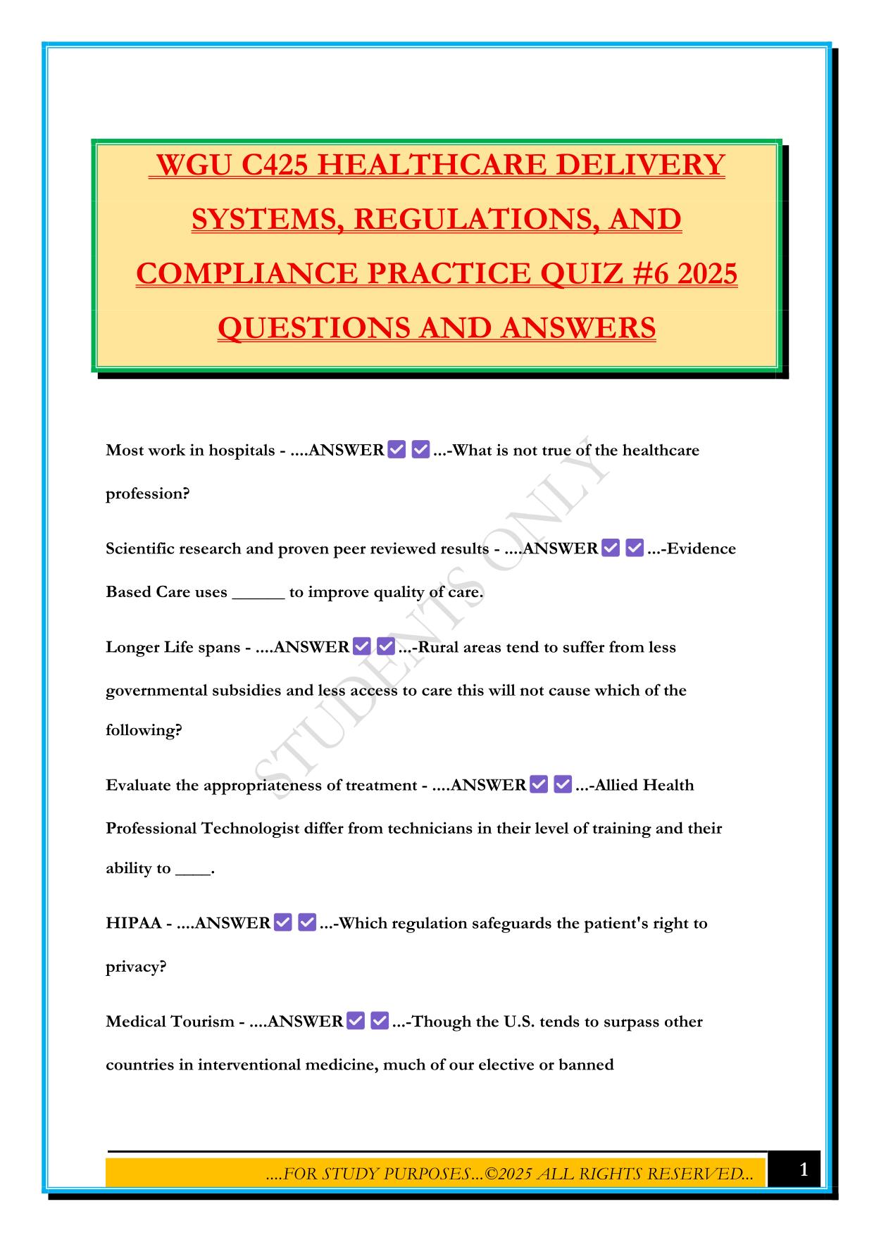 WGU C425 HEALTHCARE DELIVERY SYSTEMS, REGULATIONS, AND COMPLIANCE PRACTICE QUIZ #6 2025 QUESTIONS AND ANSWERS