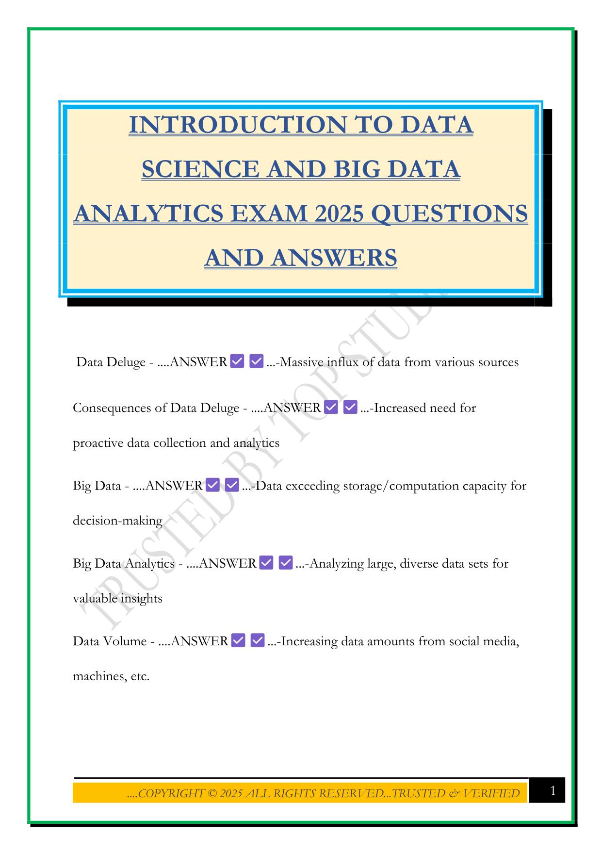 1....COPYRIGHT ©️ 2025 ALL RIGHTS RESERVED...TRUSTED & VERIFIED INTRODUCTION TO DATA SCIENCE AND BIG DATA ANALYTICS EXAM 2025 QUESTIONS AND ANSWERS