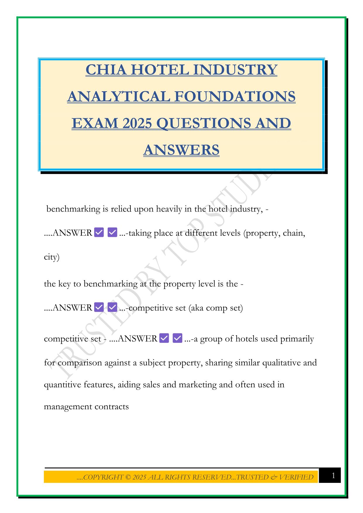 CHIA HOTEL INDUSTRY ANALYTICAL FOUNDATIONS EXAM 2025 QUESTIONS AND ANSWERS