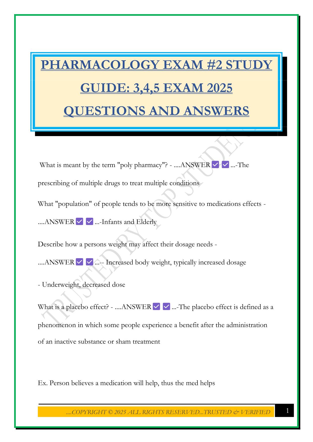 PHARMACOLOGY EXAM #2 STUDY GUIDE: 3,4,5 EXAM 2025 QUESTIONS AND ANSWERS