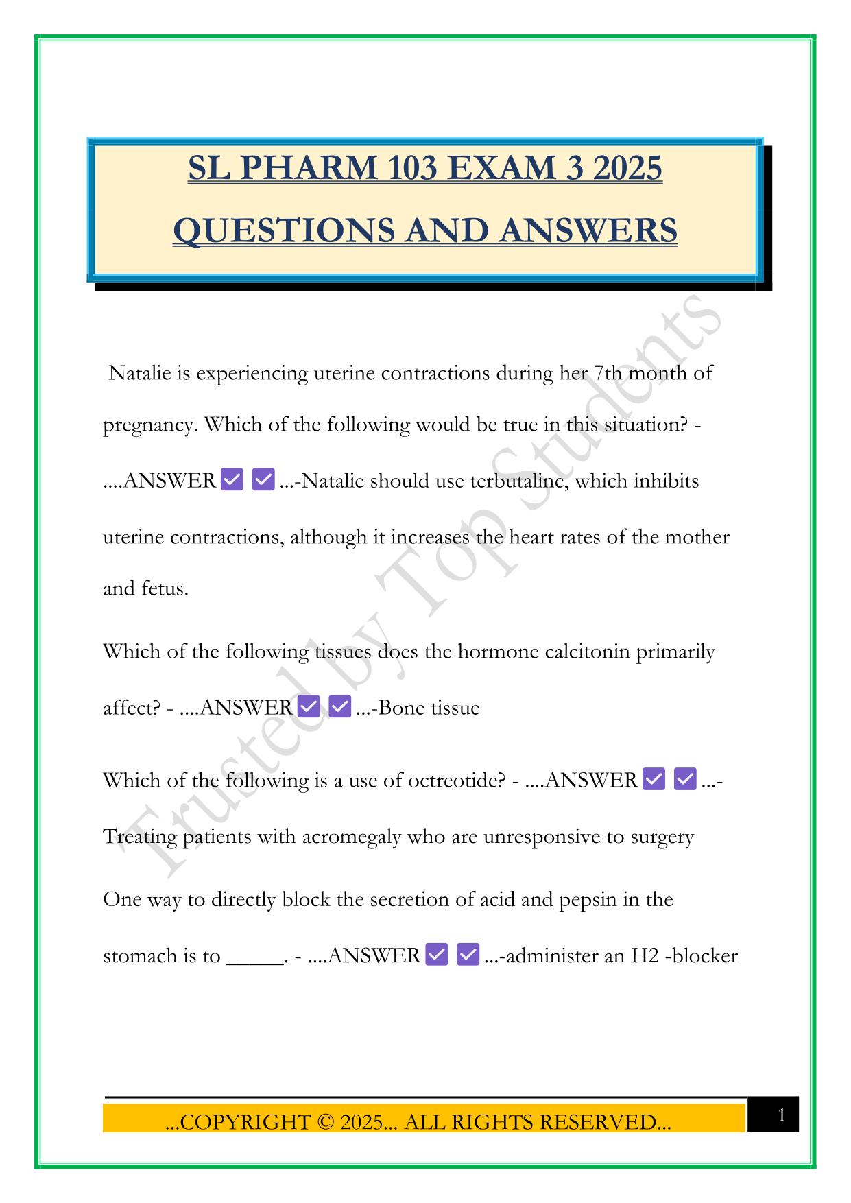 SL PHARM 103 EXAM 3 2025 QUESTIONS AND ANSWERS