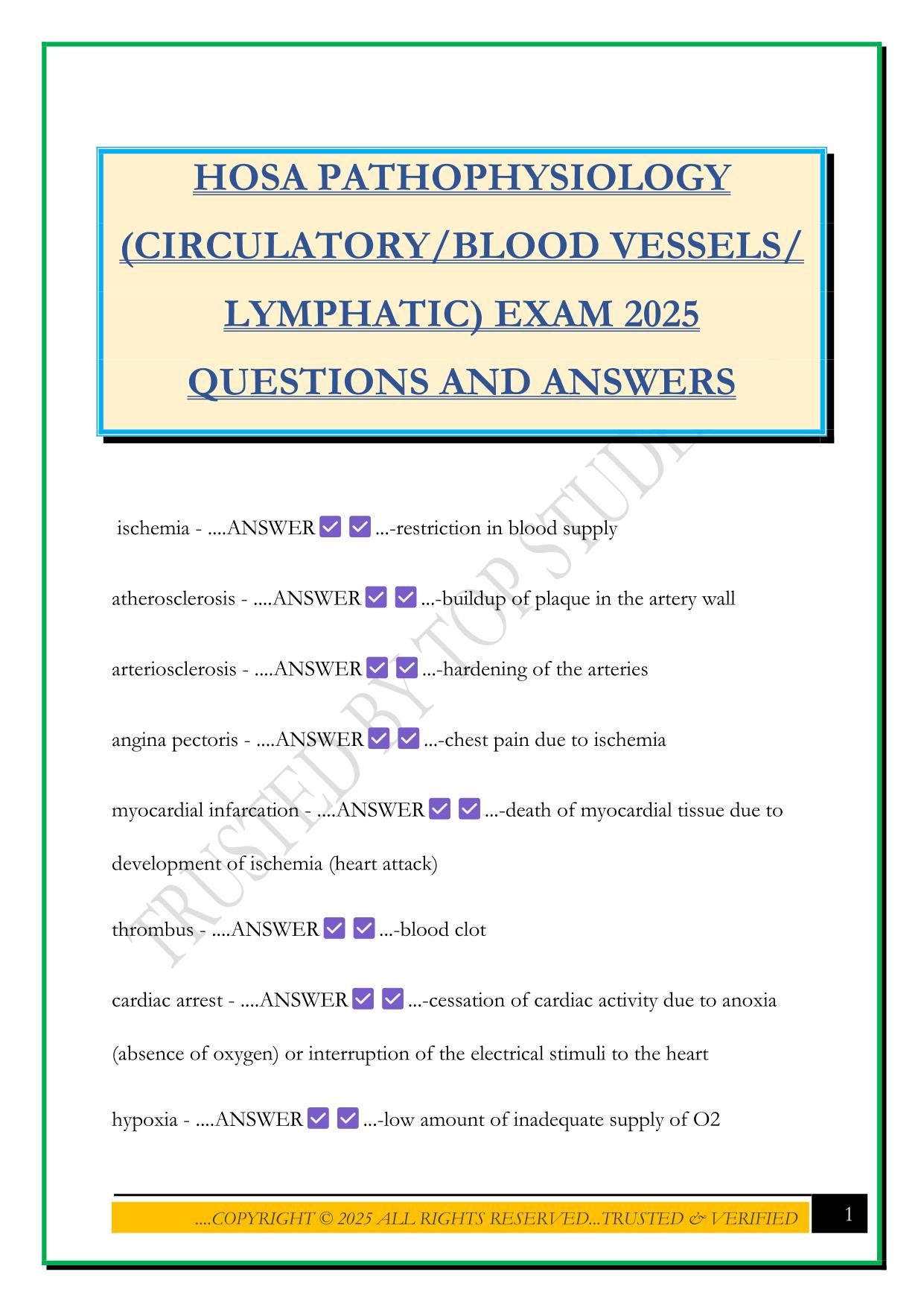 HOSA PATHOPHYSIOLOGY (CIRCULATORY/BLOOD VESSELS/ LYMPHATIC) EXAM 2025 QUESTIONS AND ANSWERS