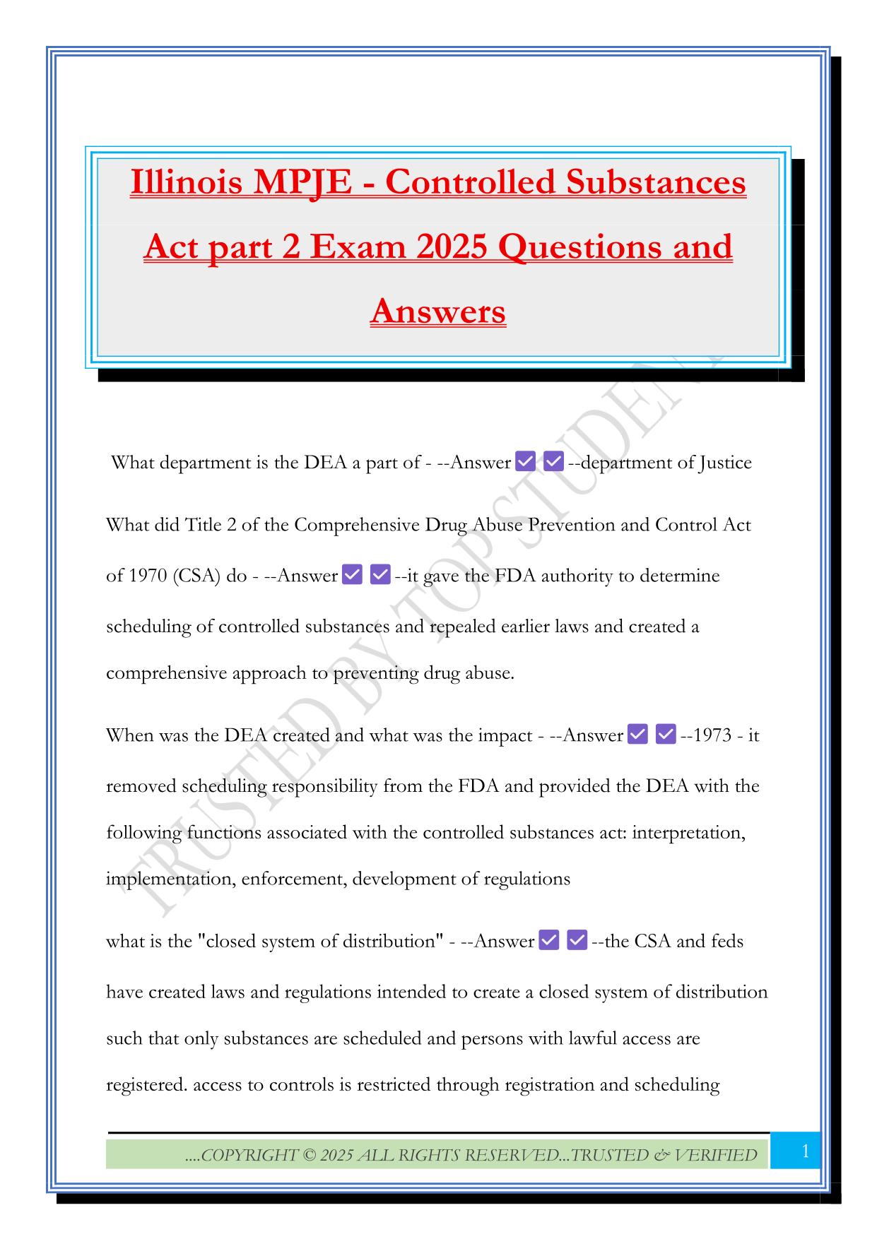 Illinois MPJE - Controlled Substances Act part 2 Exam 2025 Questions and Answers