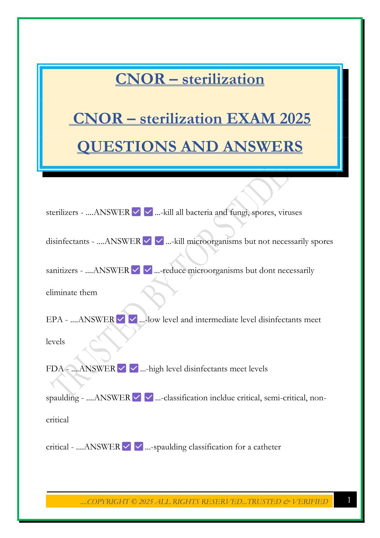 CNOR – sterilization CNOR – sterilization EXAM 2025 QUESTIONS AND ANSWERS