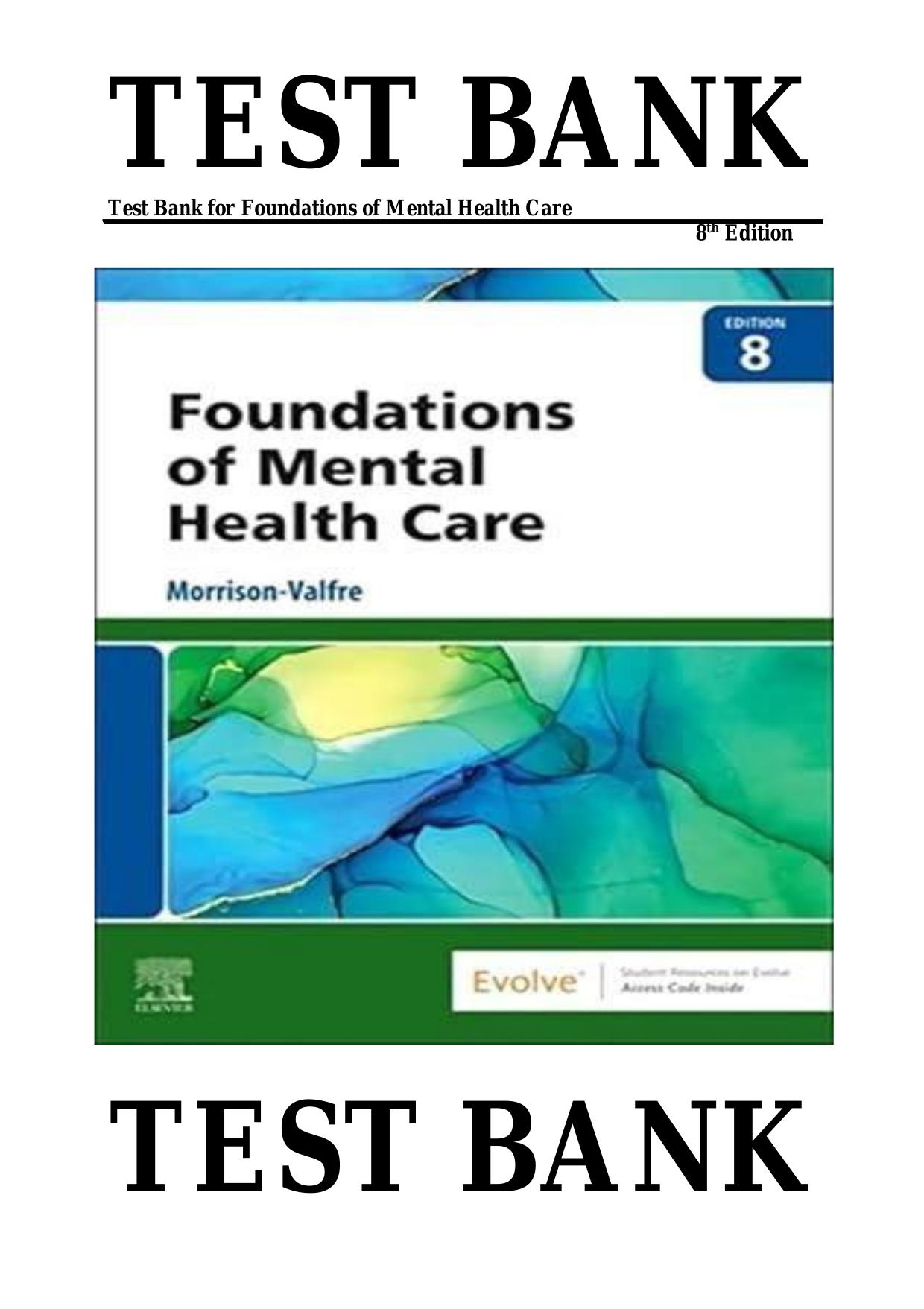 Test Bank for Foundations of Mental Health Care Exam Questions and Answers 100% Pass |Updated 2025/2026