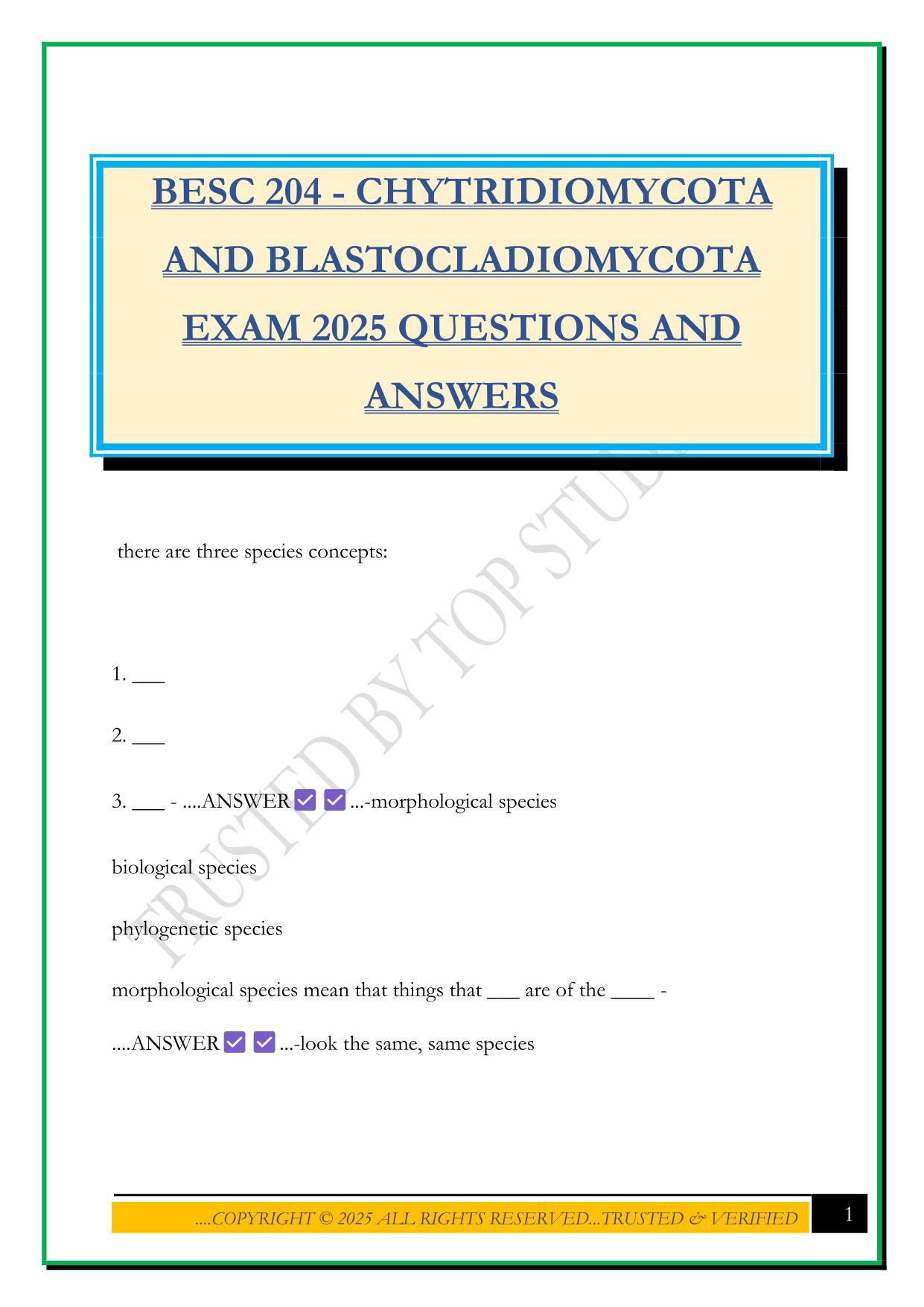 BESC 204 - CHYTRIDIOMYCOTA AND BLASTOCLADIOMYCOTA EXAM 2025 QUESTIONS AND ANSWERS