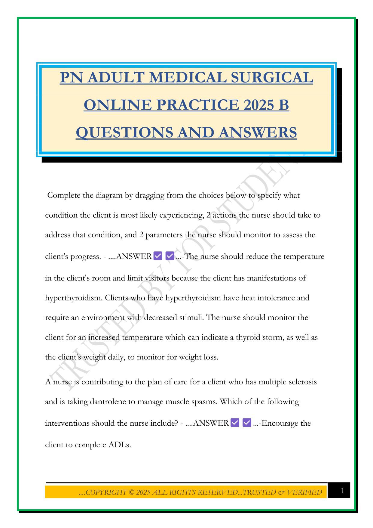PN ADULT MEDICAL SURGICAL ONLINE PRACTICE 2025 B QUESTIONS AND ANSWERS