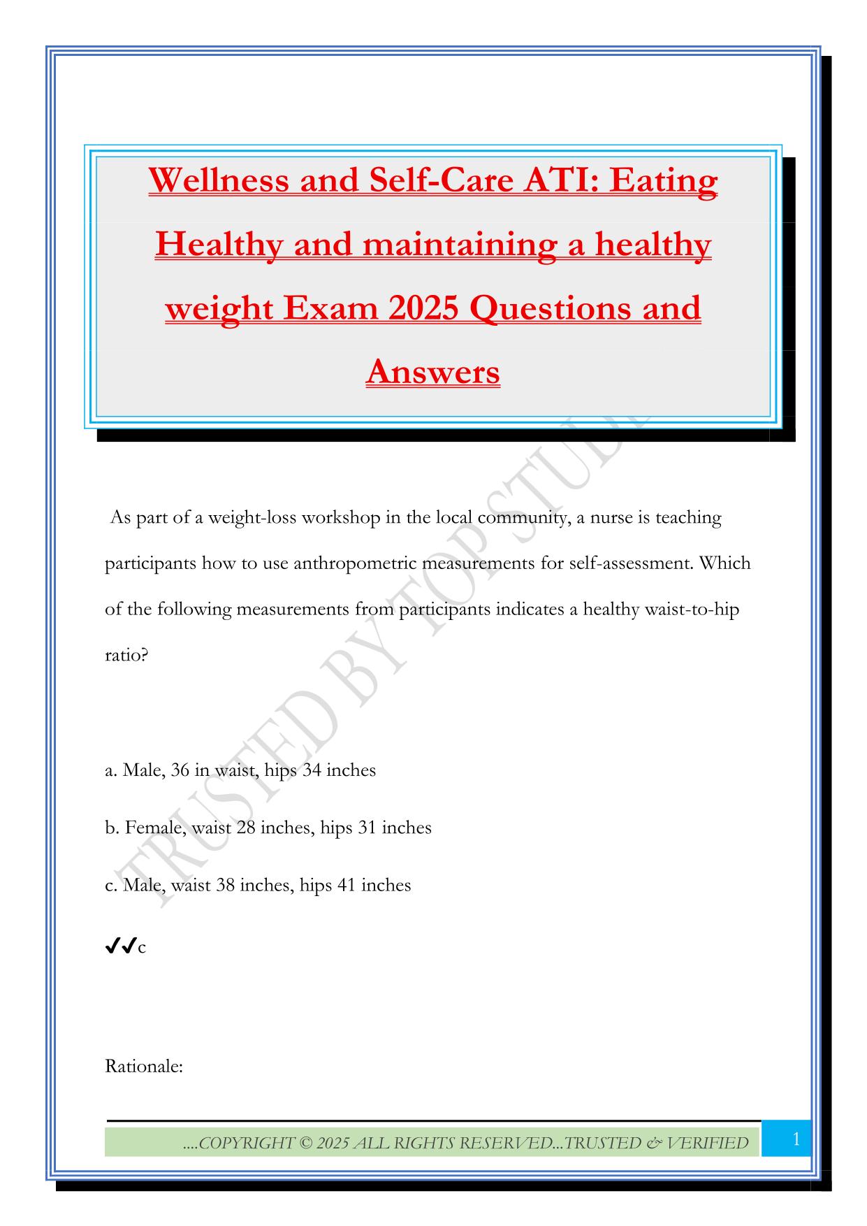 Wellness and Self-Care ATI: Eating Healthy and maintaining a healthy weight Exam 2025 Questions and Answers