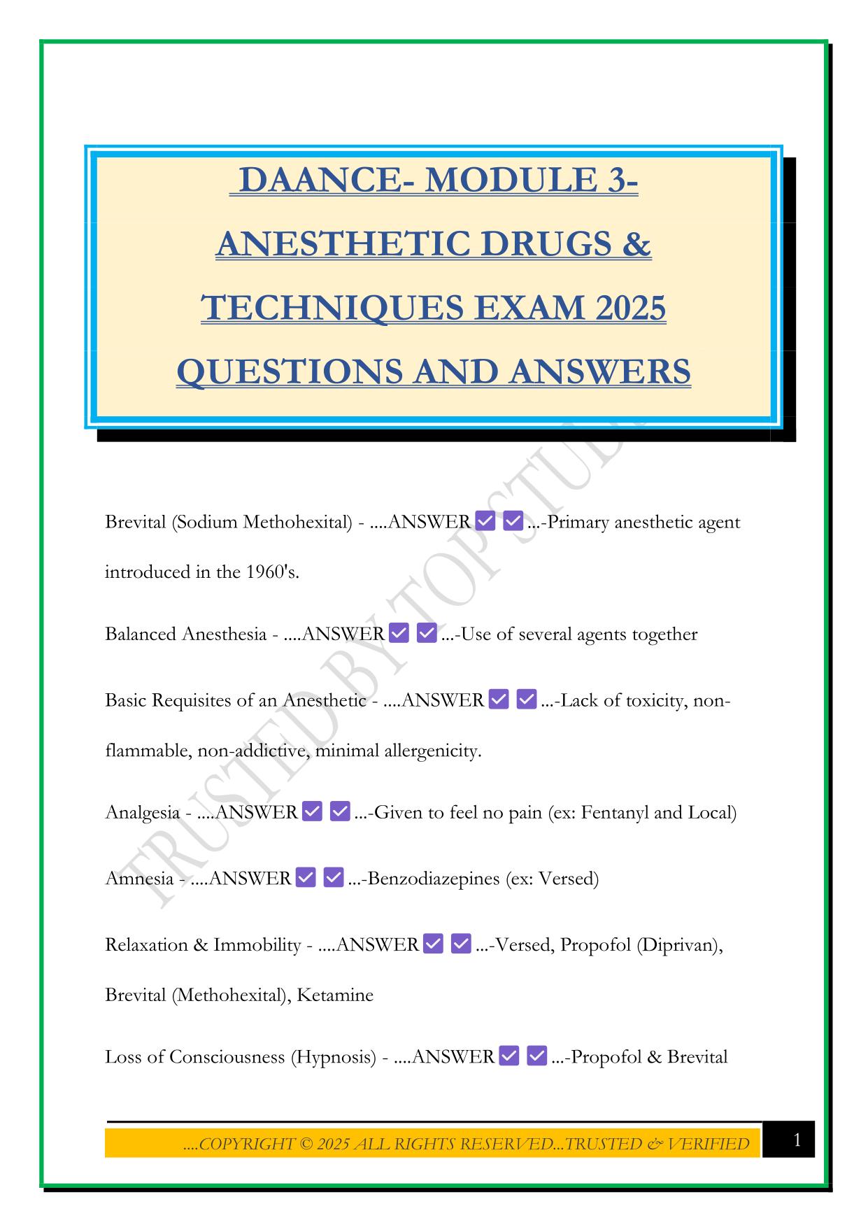 DAANCE- MODULE 3- ANESTHETIC DRUGS & TECHNIQUES EXAM 2025 QUESTIONS AND ANSWERS