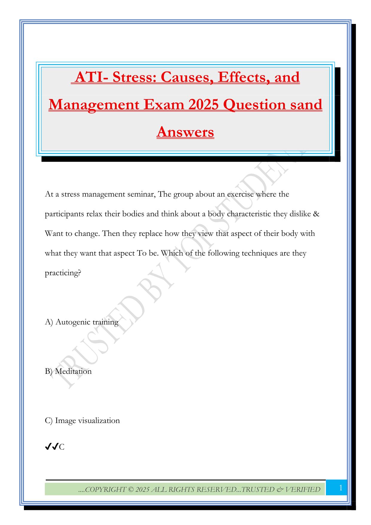 ATI- Stress: Causes, Effects, and Management Exam 2025 Question sand Answers
