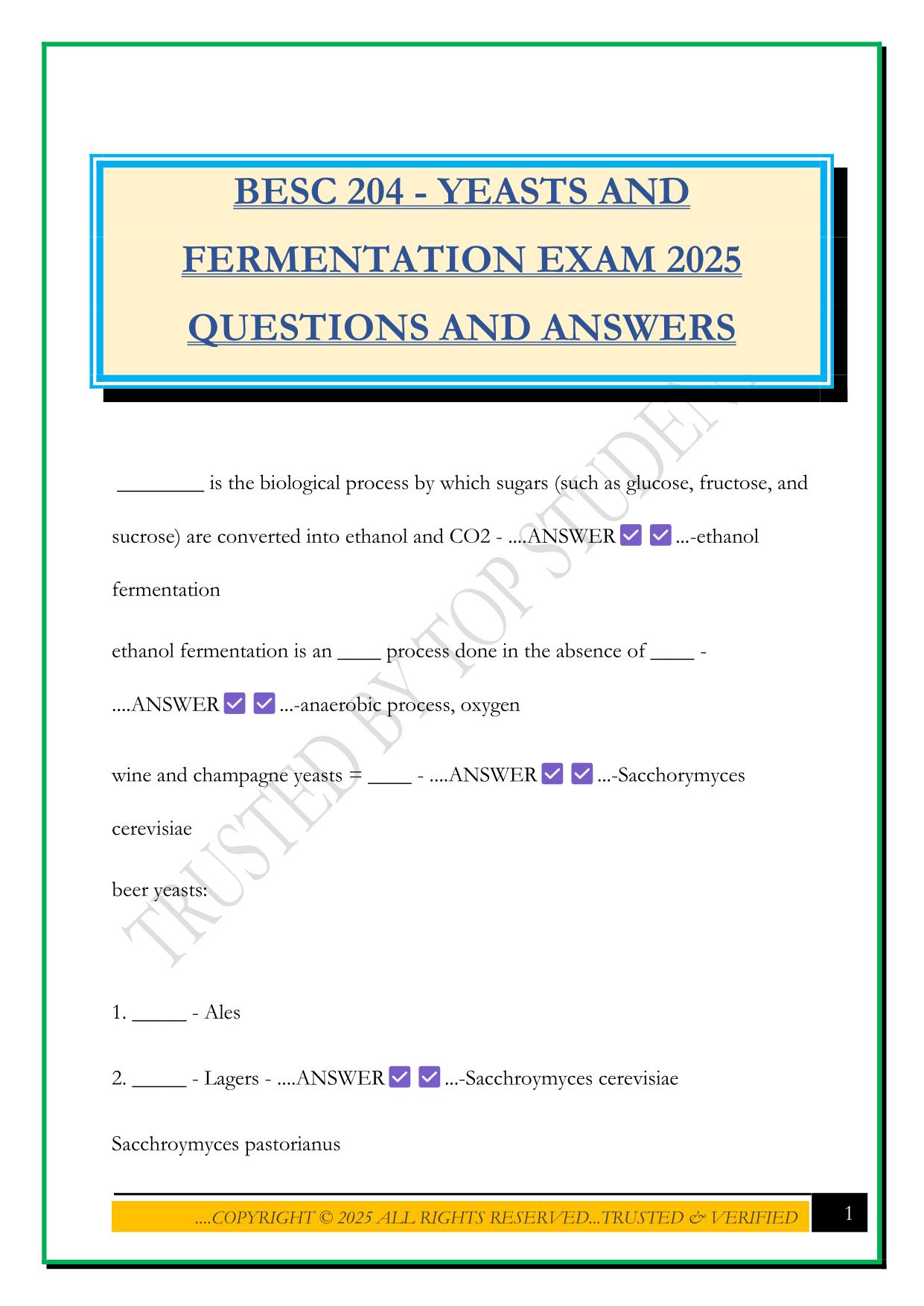 BESC 204 - YEASTS AND FERMENTATION EXAM 2025 QUESTIONS AND ANSWERS