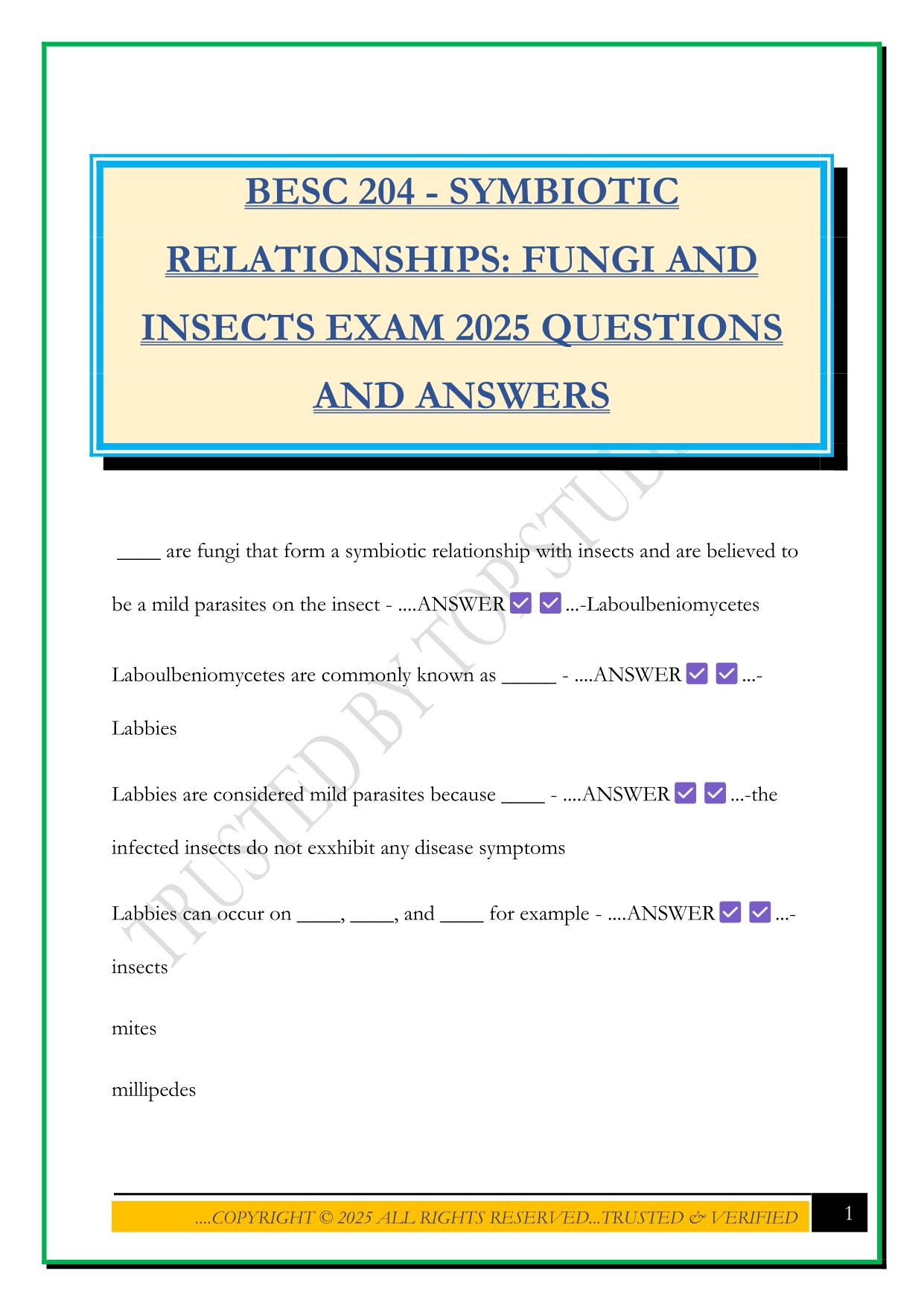 BESC 204 - SYMBIOTIC RELATIONSHIPS: FUNGI AND INSECTS EXAM 2025 QUESTIONS AND ANSWERS