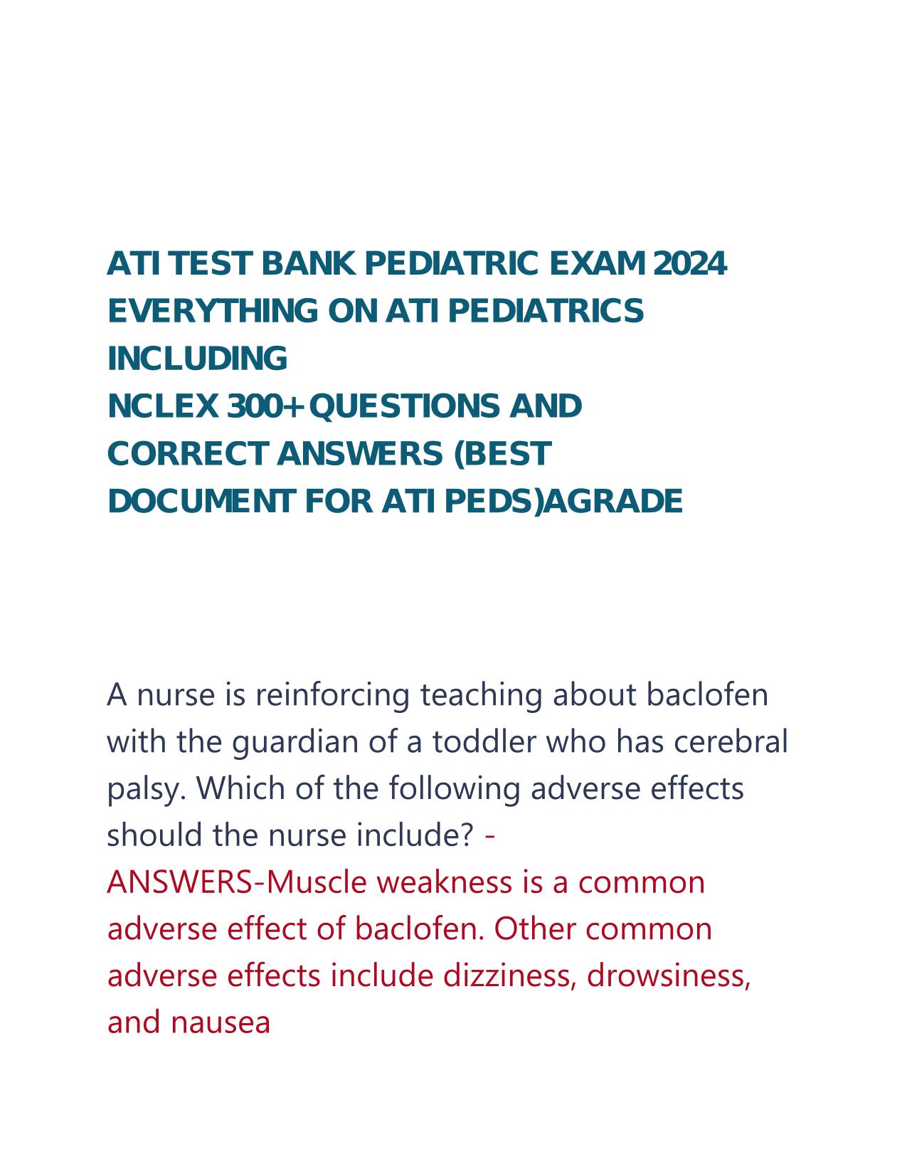 ATI TEST BANK PEDIATRIC EXAM 2024 EVERYTHING ON ATI PEDIATRICS INCLUDING NCLEX 300+ QUESTIONS AND CORRECT ANSWERS (BEST DOCUMENT FOR ATI PEDS)AGRADE