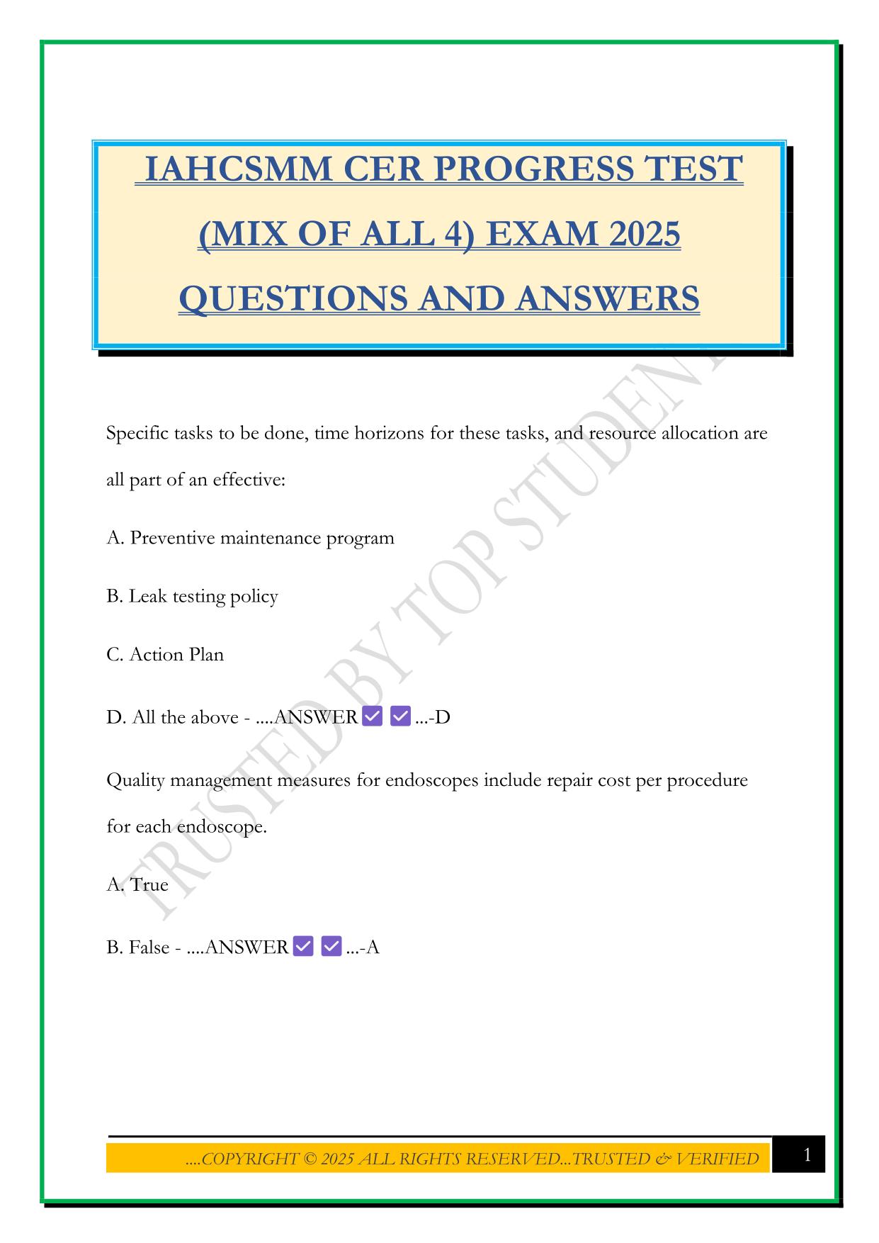 IAHCSMM CER PROGRESS TEST (MIX OF ALL 4) EXAM 2025 QUESTIONS AND ANSWERS