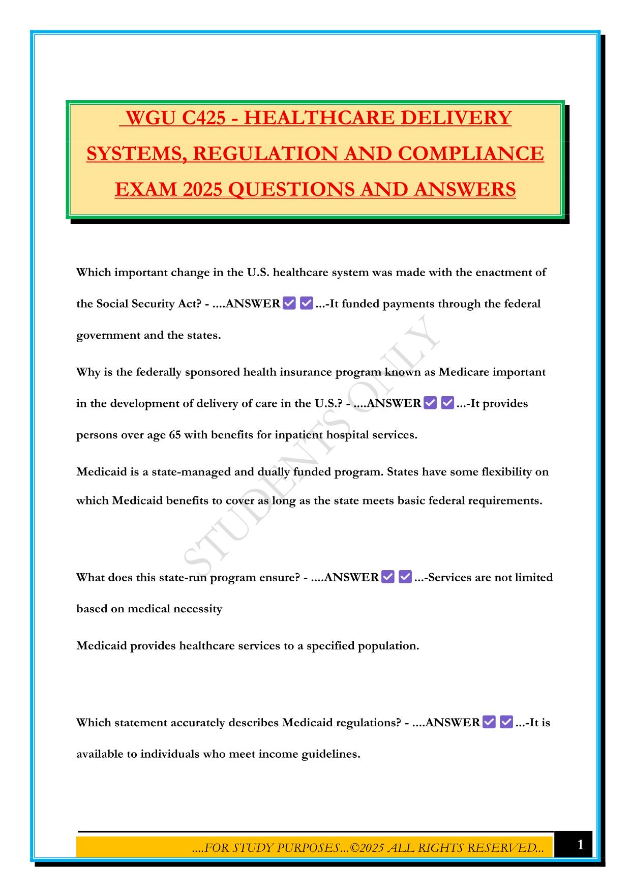 WGU C425 - HEALTHCARE DELIVERY SYSTEMS, REGULATION AND COMPLIANCE EXAM 2025 QUESTIONS AND ANSWERS