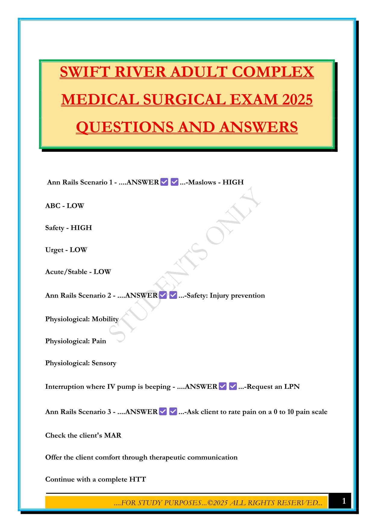 SWIFT RIVER ADULT COMPLEX MEDICAL SURGICAL EXAM 2025 QUESTIONS AND ANSWERS